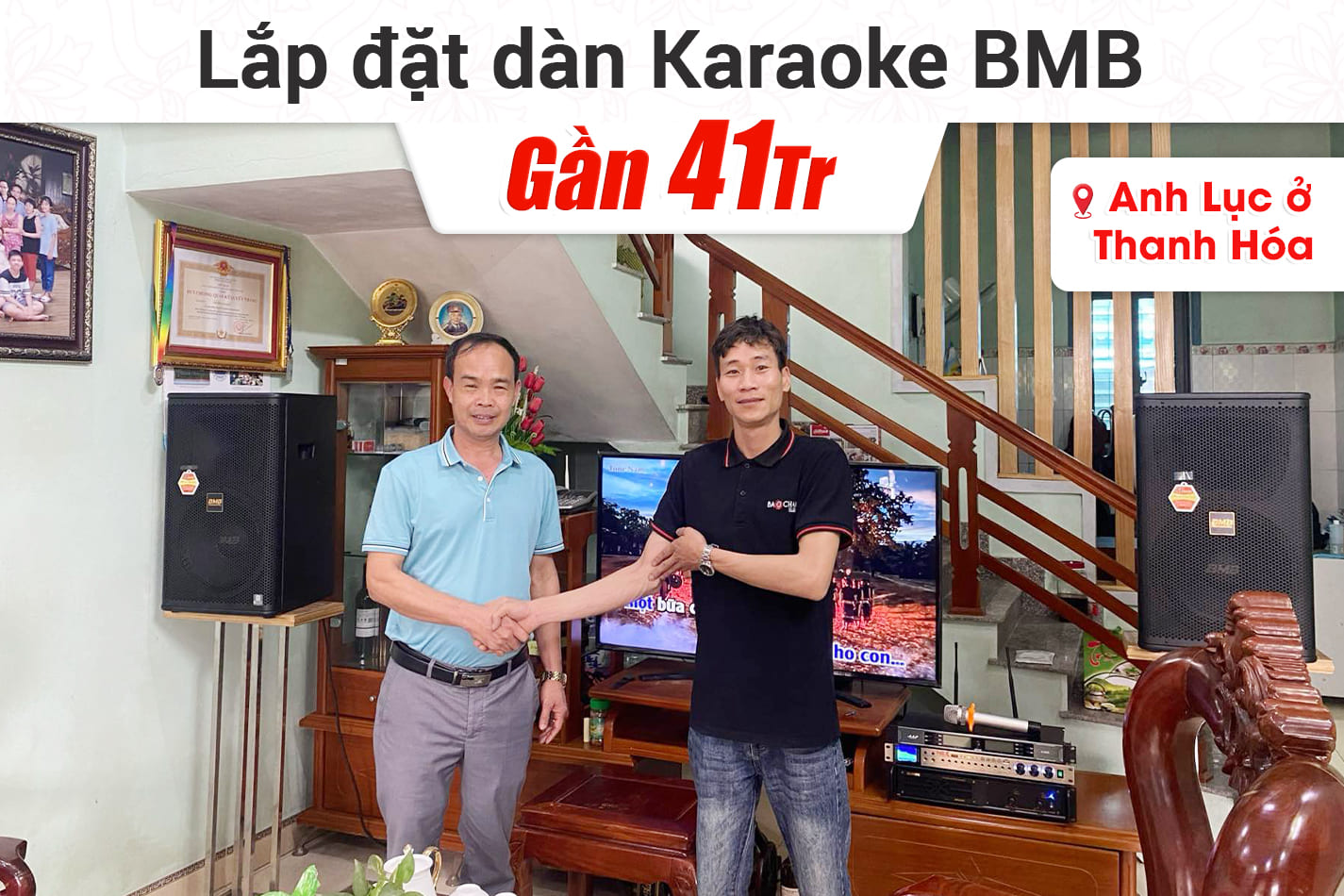 Lắp đặt dàn karaoke BMB gần 41tr cho anh Lục ở Thanh Hóa