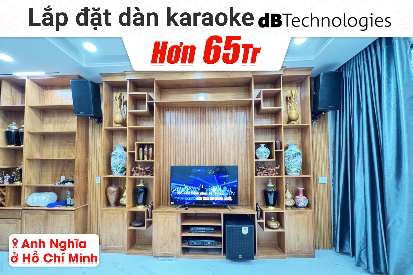 Lắp đặt dàn karaoke dBTechnologies hơn 65tr cho anh Nghĩa tại TP HCM (dBTechnologies LVX P12, Denon DA-212K, BIK BPR-5800, BIK BBK-W55A...)