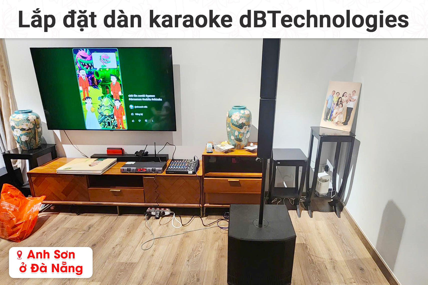 Lắp đặt dàn karaoke dBTechnologies cho anh Sơn tại Đà Nẵng (dBTechnologies ES503, Alto Truemix 800FX, BBS S290D)