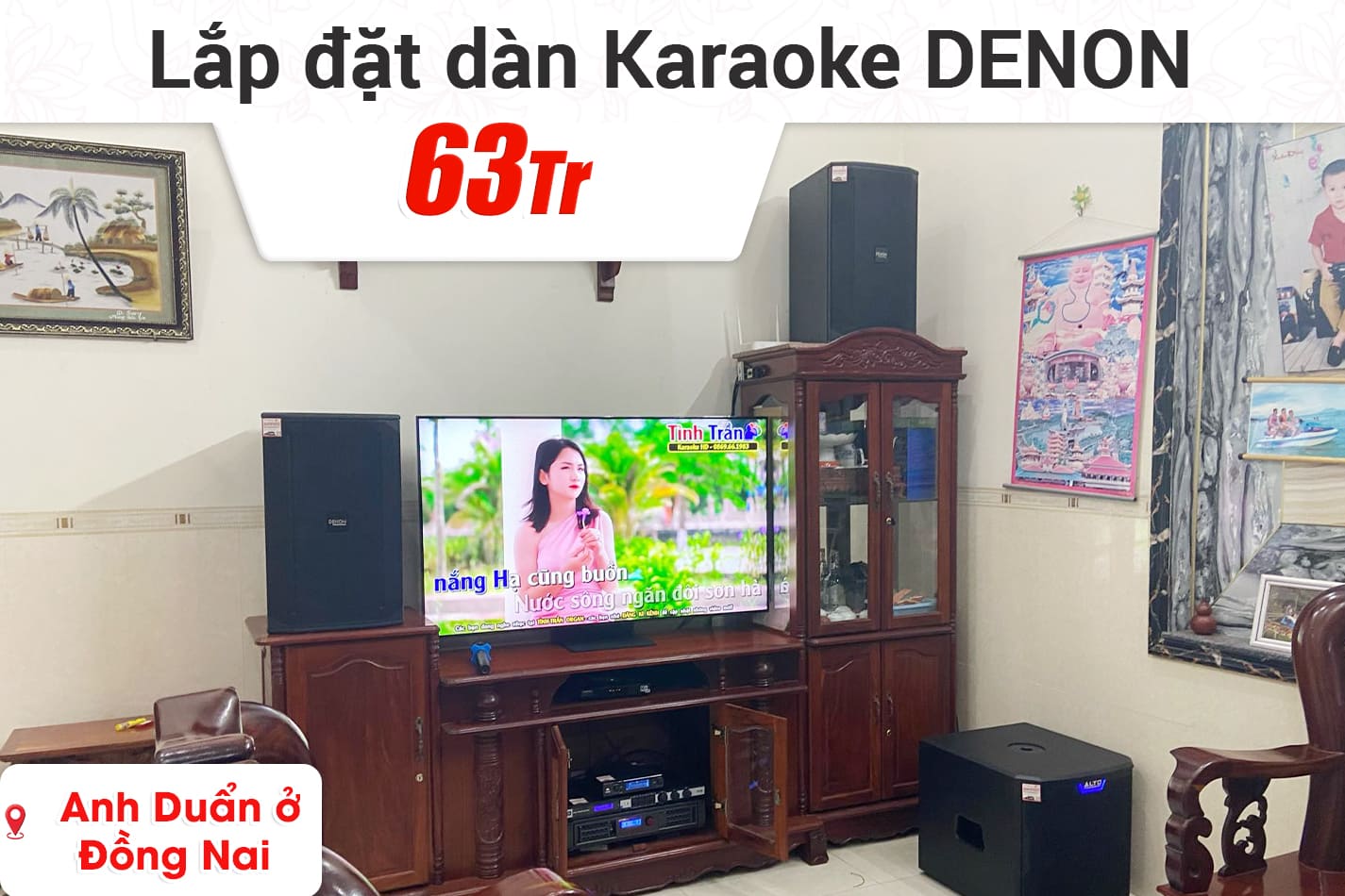 Lắp đặt dàn karaoke Denon 63tr cho anh Duẩn ở Đồng Nai