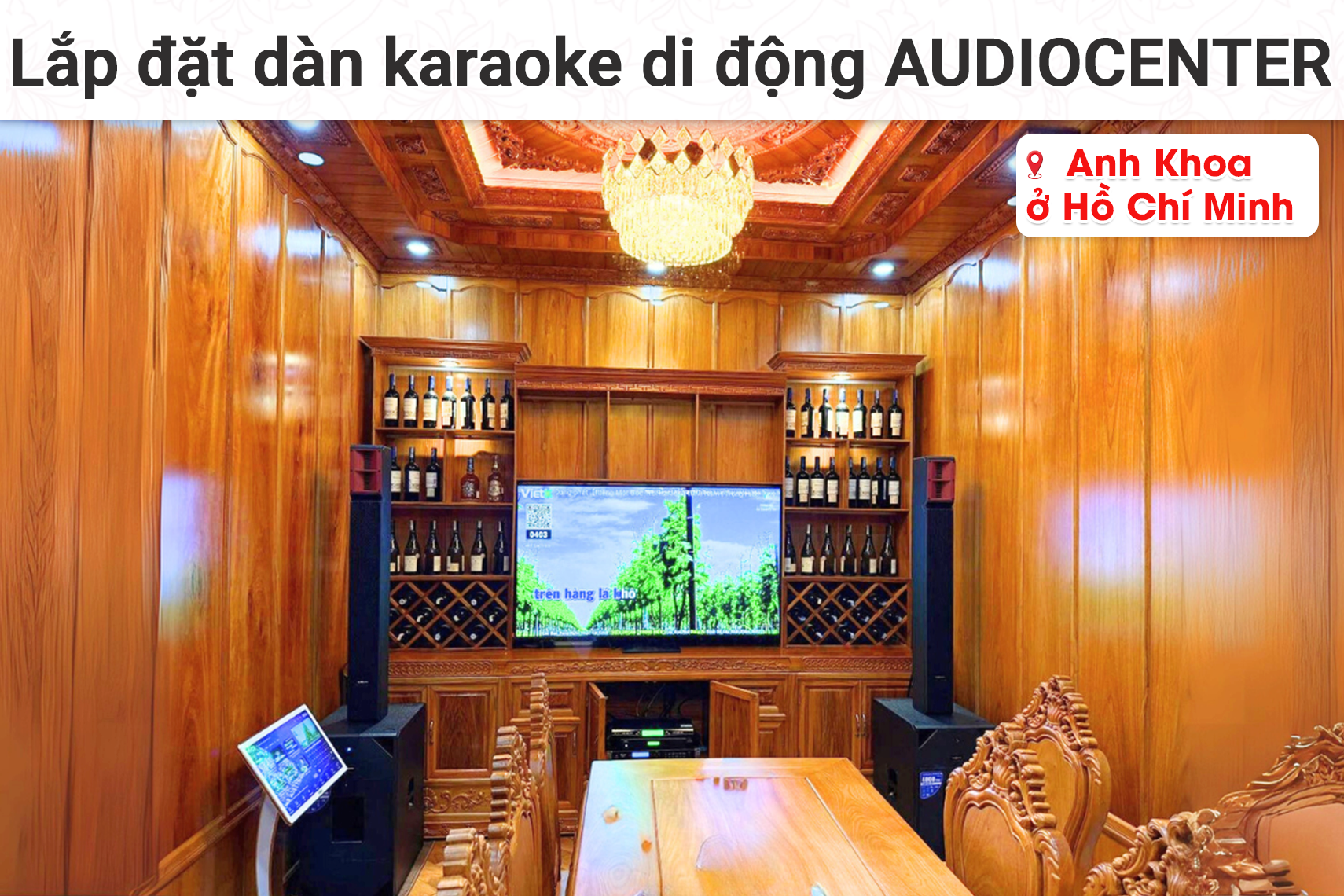 Lắp đặt dàn karaoke di động Audiocenter cho anh Khoa tại TP HCM (Audiocenter L83 + L83S MK2, Bksound KP500, Baiervires BS-790S...)