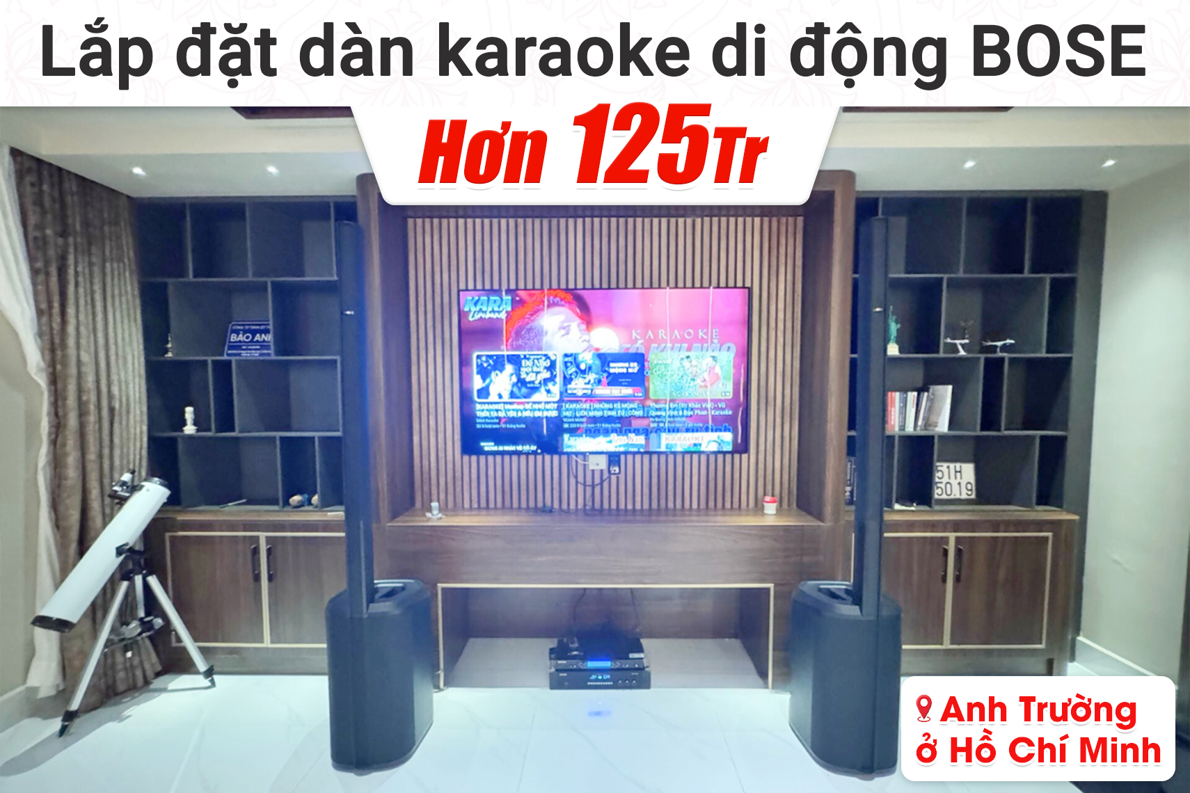 Lắp đặt dàn karaoke di động Bose hơn 125tr cho anh Trường tại TP HCM (Bose L1 Pro16, BIK BPC-R500, Baiervires BS9800)