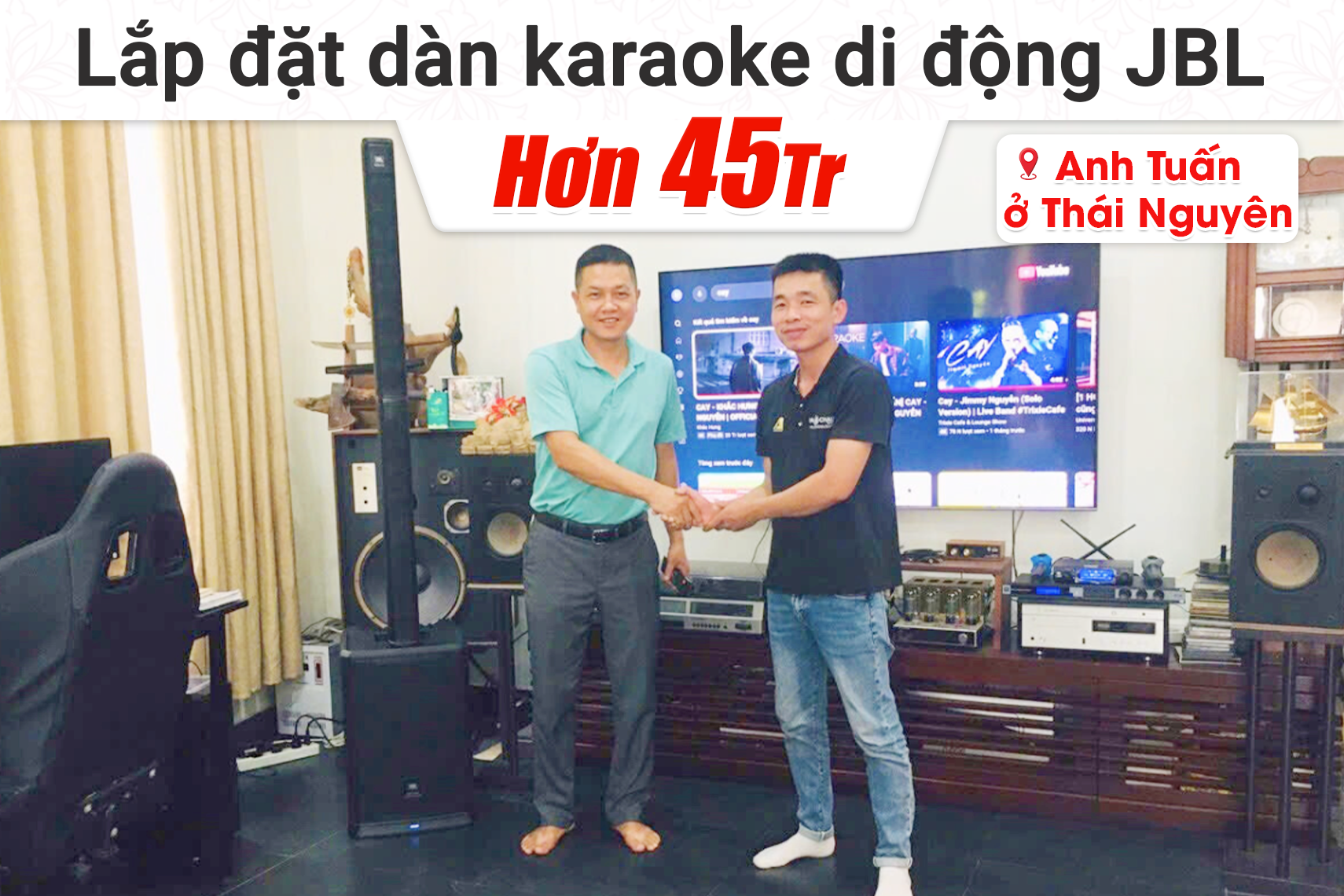 Lắp đặt dàn karaoke di động JBL hơn 45tr cho anh Tuấn tại Thái Nguyên (JBL PRX One, JBL KX180A, JBL VM300)