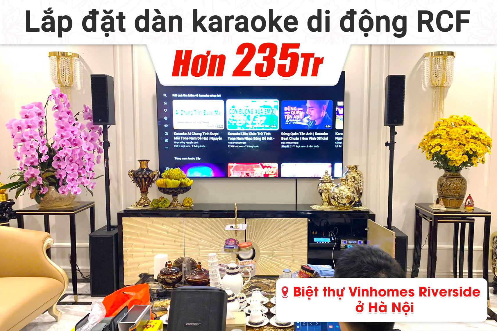 Lắp đặt dàn karaoke di động RCF cho biệt thự Vinhomes Riverside tại Hà Nội