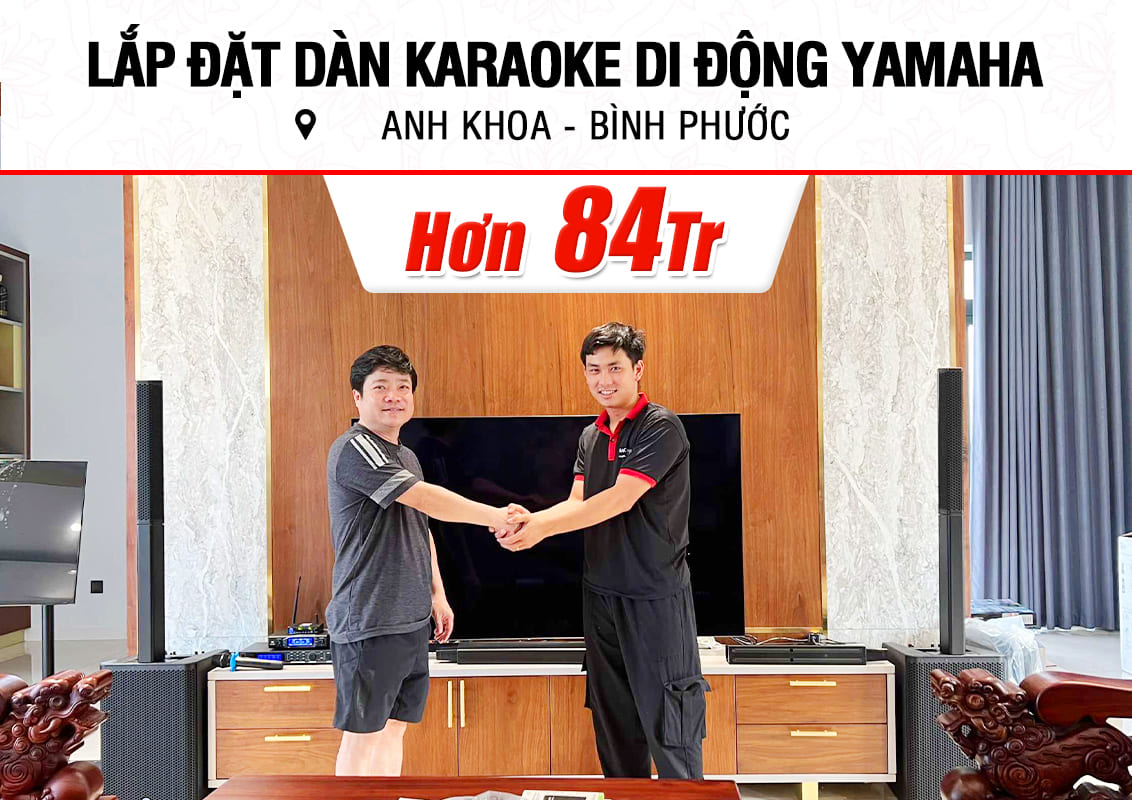 Lắp đặt dàn karaoke di động Yamaha hơn 84tr cho anh Khoa ở Bình Phước