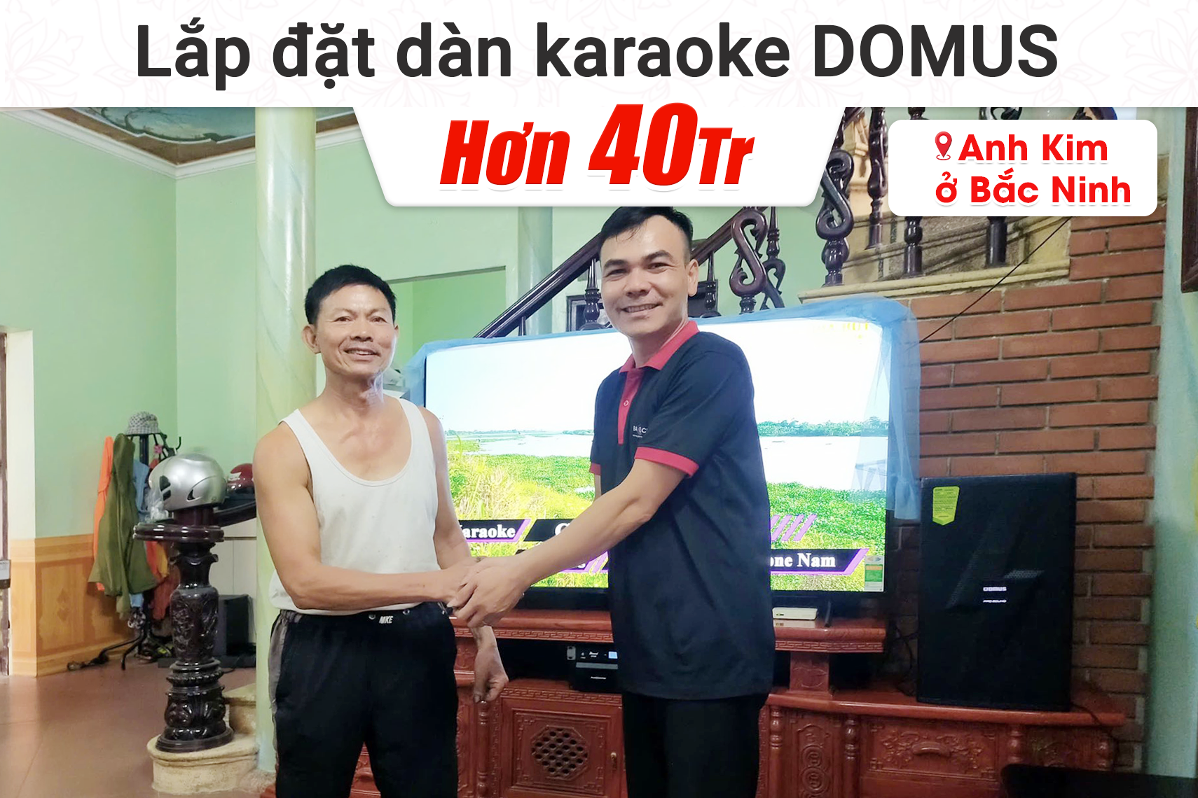 Lắp đặt dàn karaoke Domus hơn 40tr cho anh Kim tại Bắc Ninh (Domus DP-6212 Max, Audiocenter CT2400, Bksound KP500, Bksound SW612 MKII, BCE UGX12)