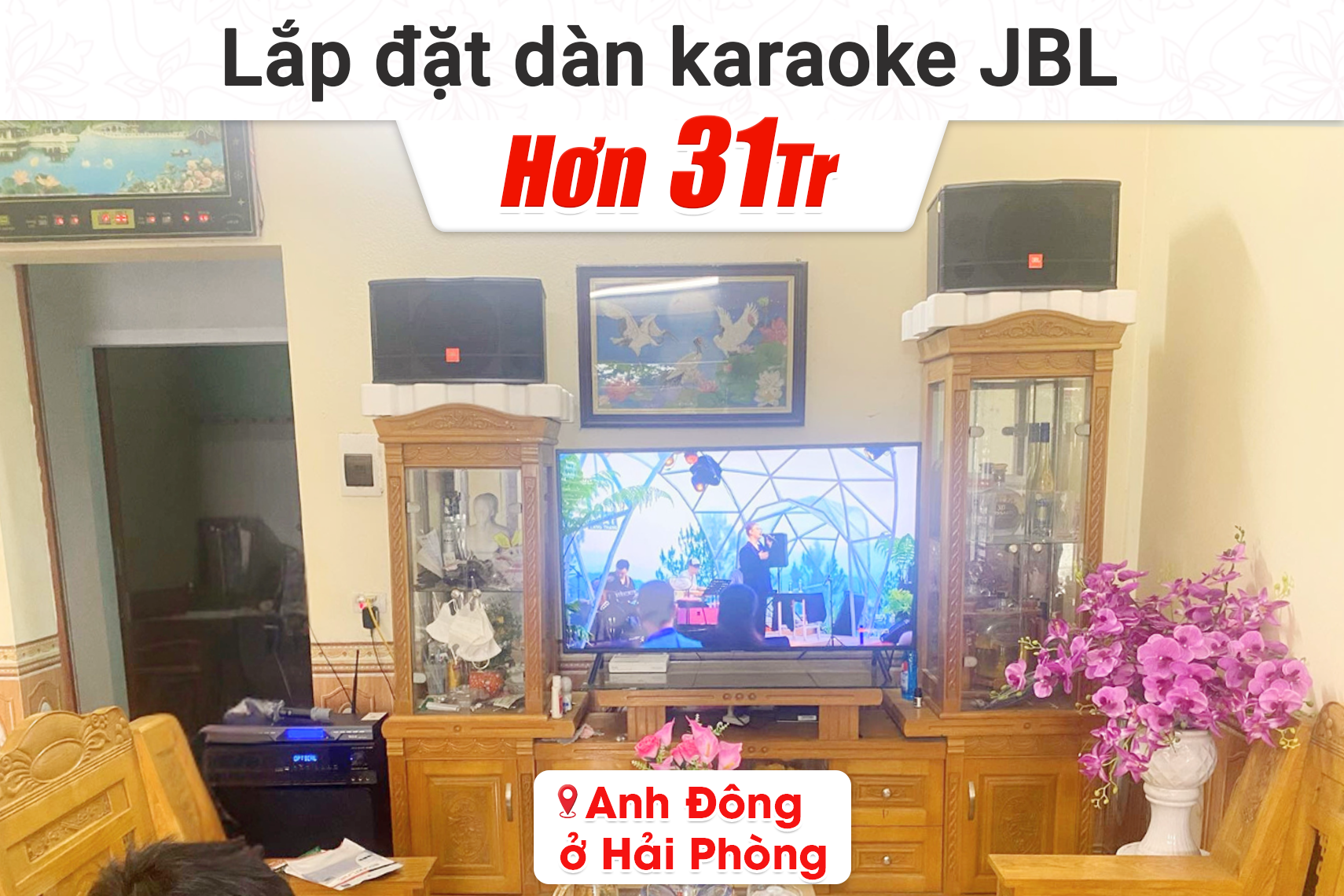 Lắp đặt dàn karaoke JBL hơn 31tr cho anh Đông tại Hải Phòng (JBL CV1052T, BIK BJ-A88, Bksound SW612MKII, BCE U900 Plus X)