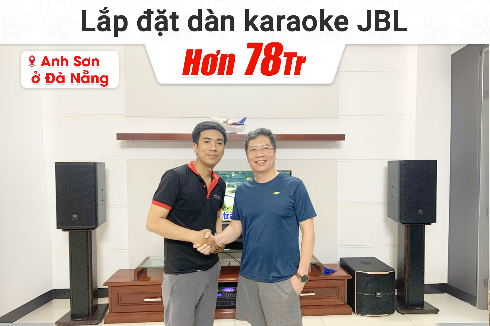 Lắp đặt dàn karaoke JBL hơn 78tr cho anh Sơn tại Đà Nẵng (JBL MTS12, JBL V6, JBL VX8, JBL Pasion 12SP, JBL VM300...)