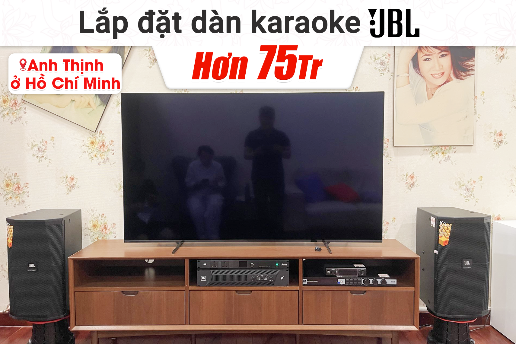 Lắp đặt dàn karaoke JBL hơn 75tr cho anh Thịnh tại TP HCM (JBL XS10, JBL V6, JBL KX180A, Alto TS12S, JBL VM300, Bksound M8...)