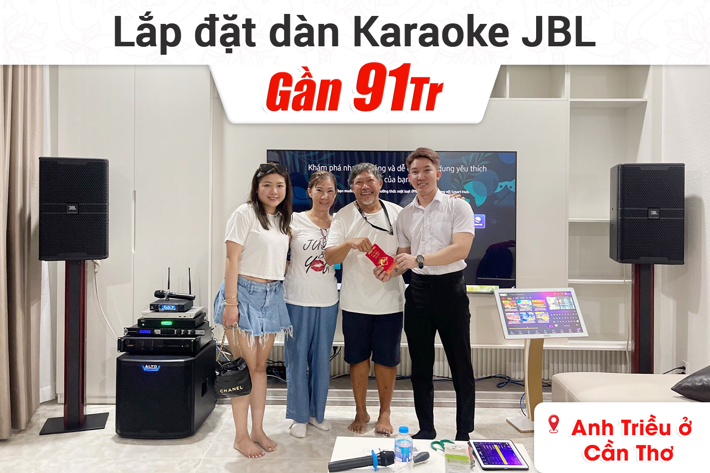 Lắp đặt dàn karaoke JBL gần 91tr cho anh Triều ở Cần Thơ