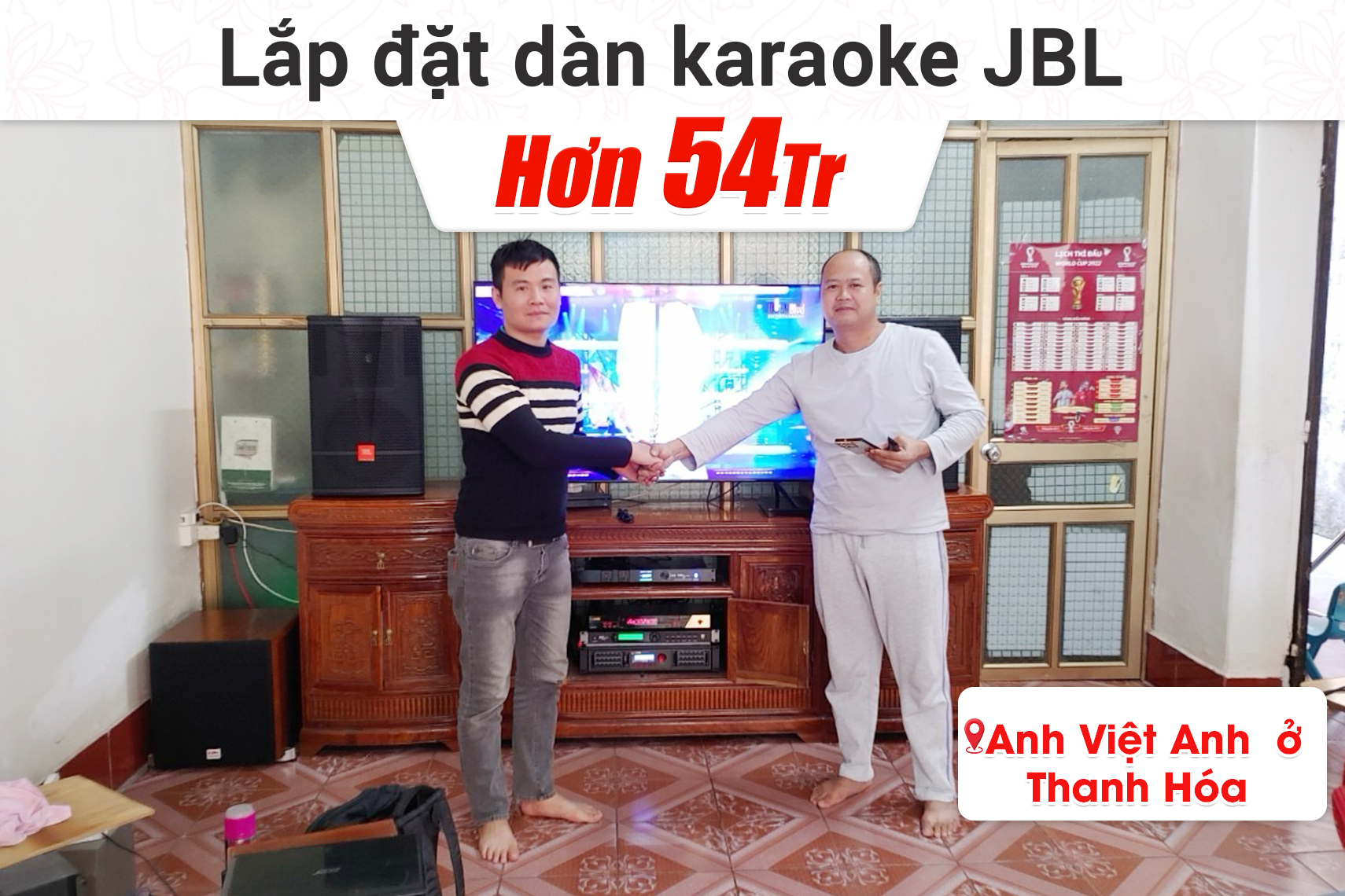Lắp đặt dàn karaoke JBL hơn 54tr cho anh Việt Anh Thanh Hóa
