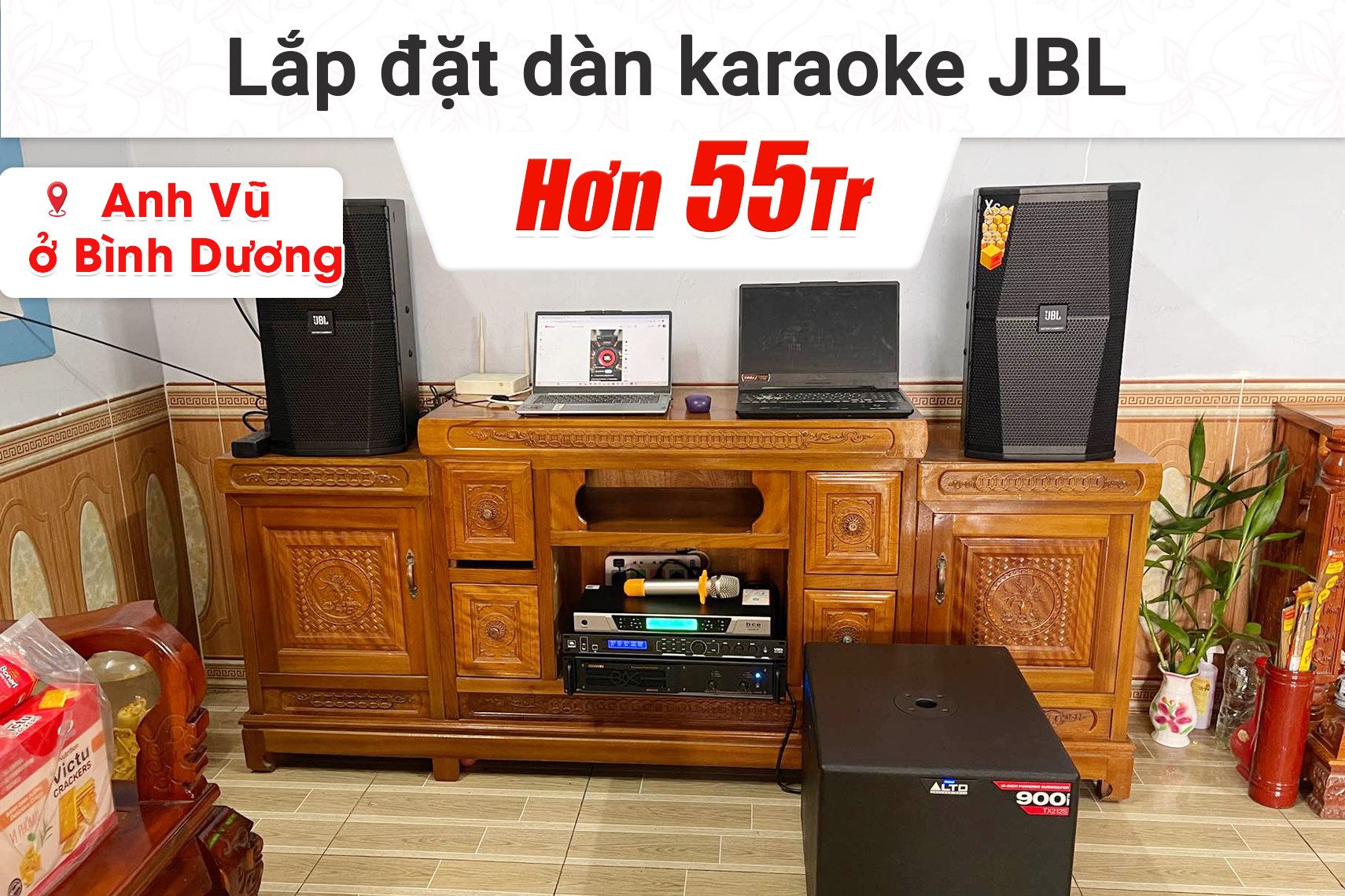 Lắp đặt dàn karaoke JBL hơn 55tr cho anh Vũ tại Bình Dương