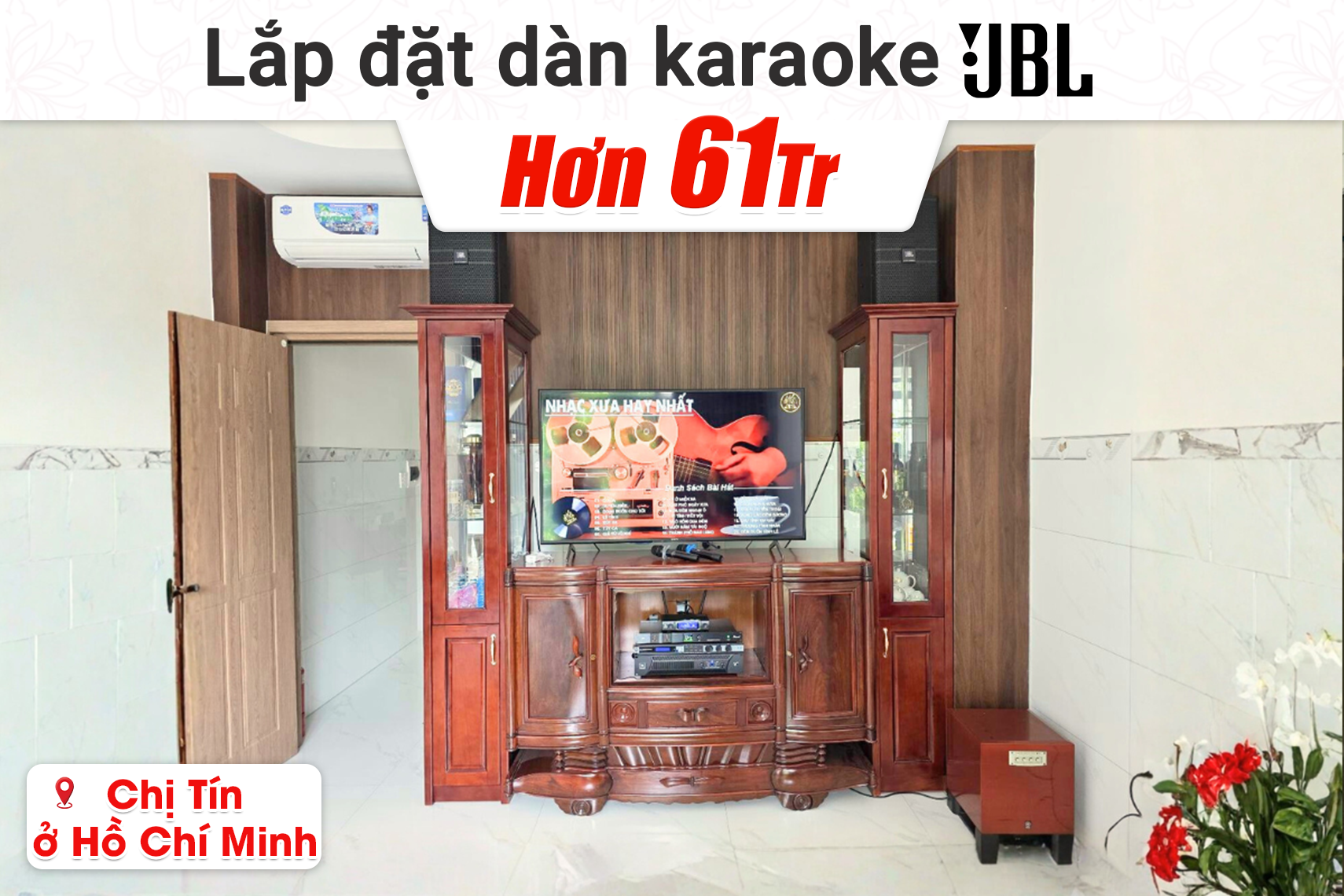 Lắp đặt dàn karaoke JBL hơn 61tr cho chị Tín tại TP HCM (JBL KP4010 G2, JBL V6, JBL KX180A, JBL VM300, Bksound M8)