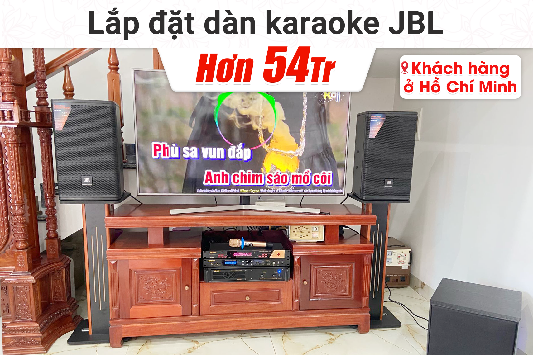 Lắp đặt dàn karaoke JBL hơn 54tr cho khách hàng tại TP HCM (JBL MTS10, BIK VM620A, BIK BPR-8600, BIK BJ-W25AV II, BIK BJ-U600)