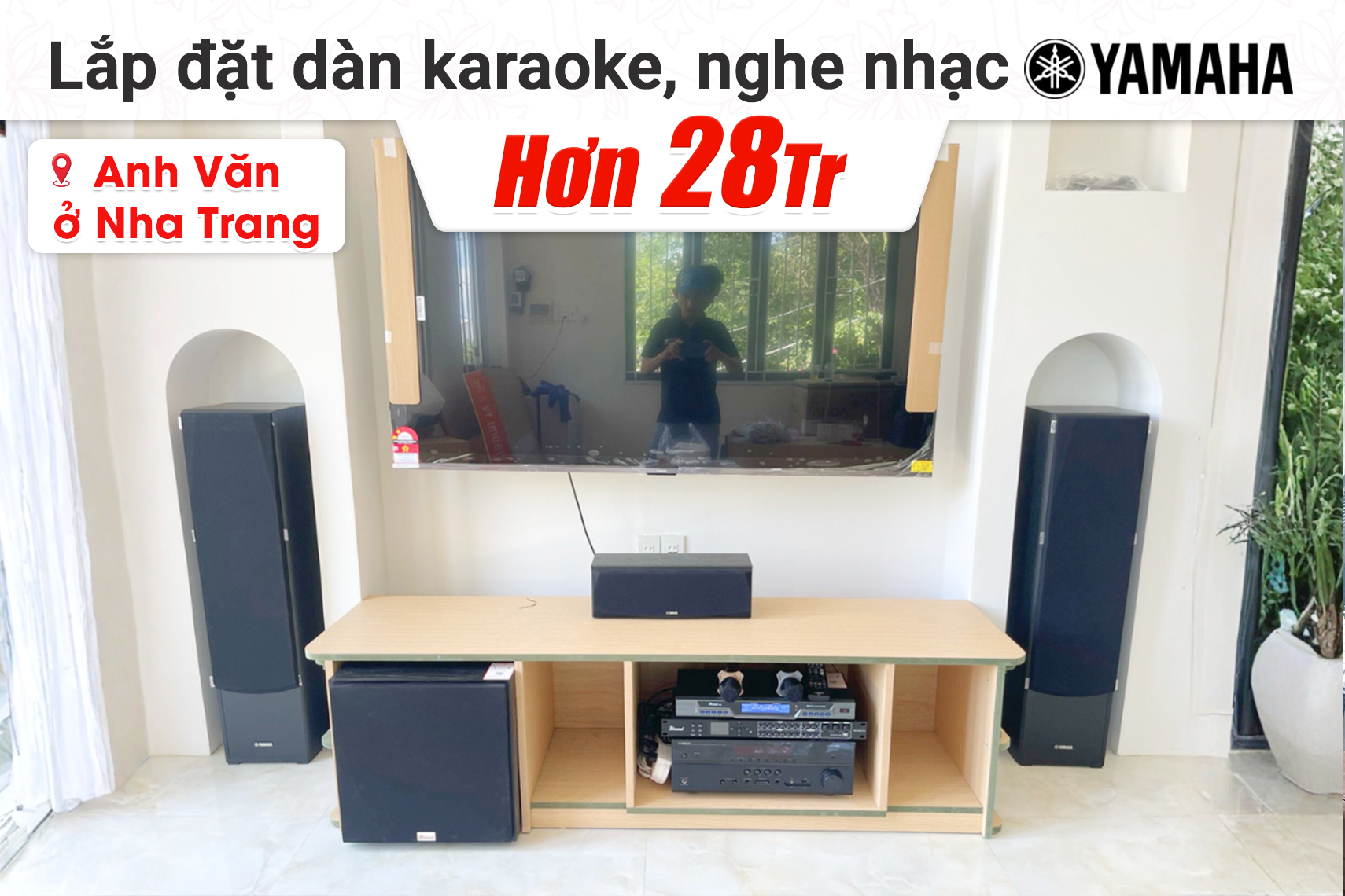 Lắp đặt dàn karaoke, nghe nhạc Yamaha hơn 28tr cho anh Văn tại Nha Trang (Yamaha NS-F51, Yamaha NS-P51, Yamaha RX-V385, Bksound SW212, Bksound M200)