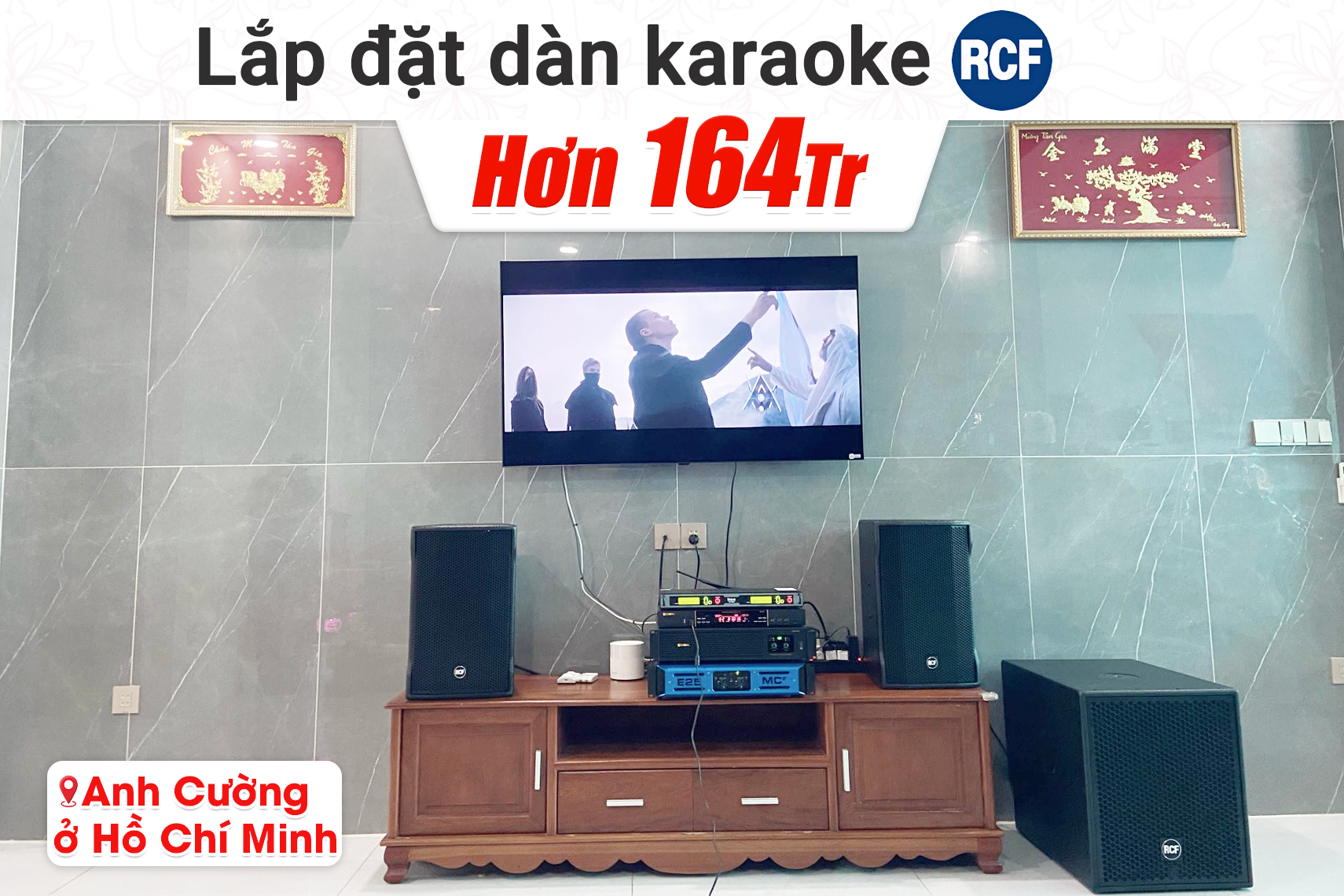 Lắp đặt dàn karaoke RCF hơn 164tr cho anh Cường tại TP HCM (RCF CMAX 4110, MC2 E25, BIK BPA-H82, BIK VK-R51, RCF S8015II, BCE VIP6000)