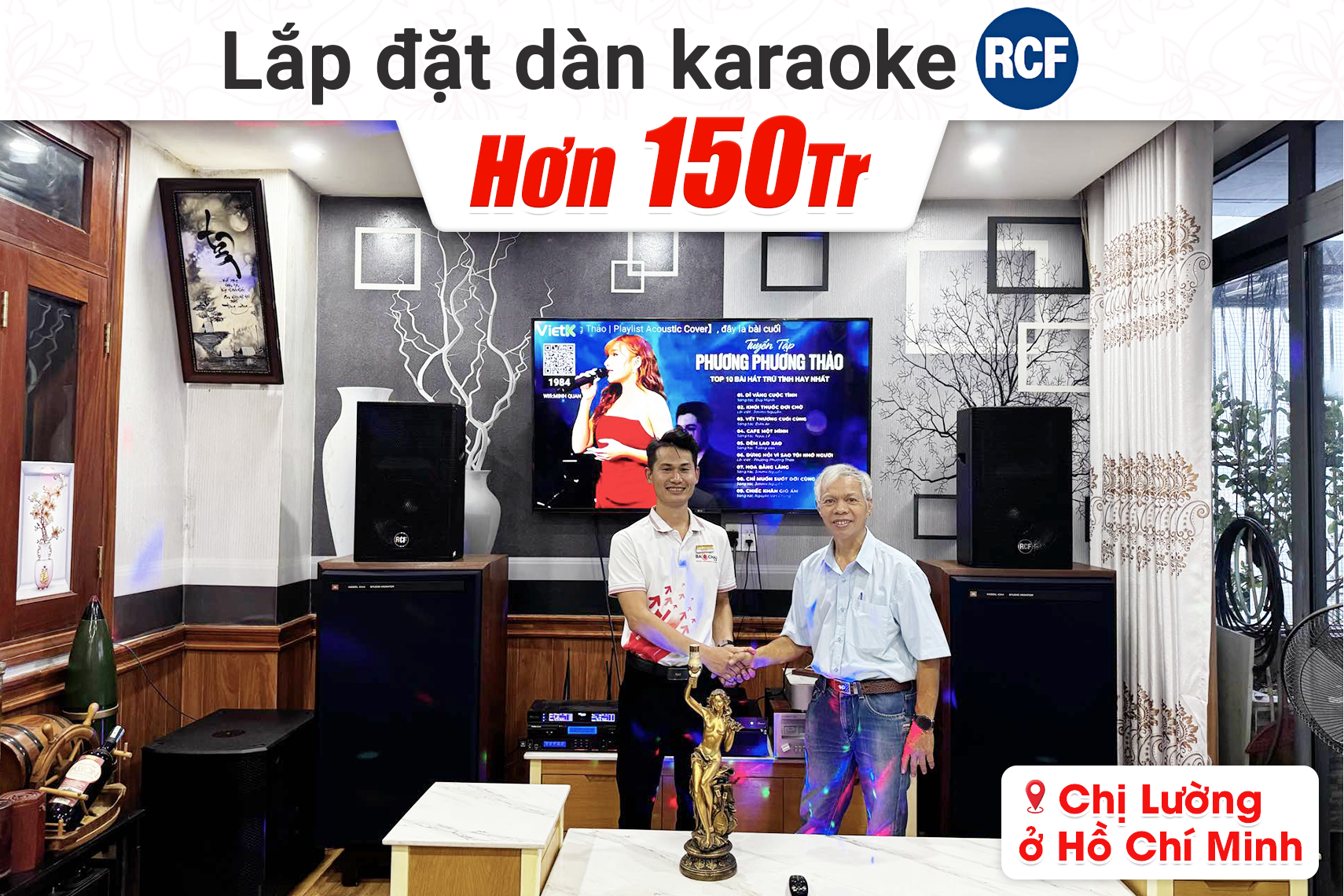 Lắp đặt dàn karaoke RCF hơn 150tr cho chị Lường tại TP HCM (RCF C5212W MK3, RCF IPS2.5K, JBL VX9, dBTechnologies Sub615, BS9800...)