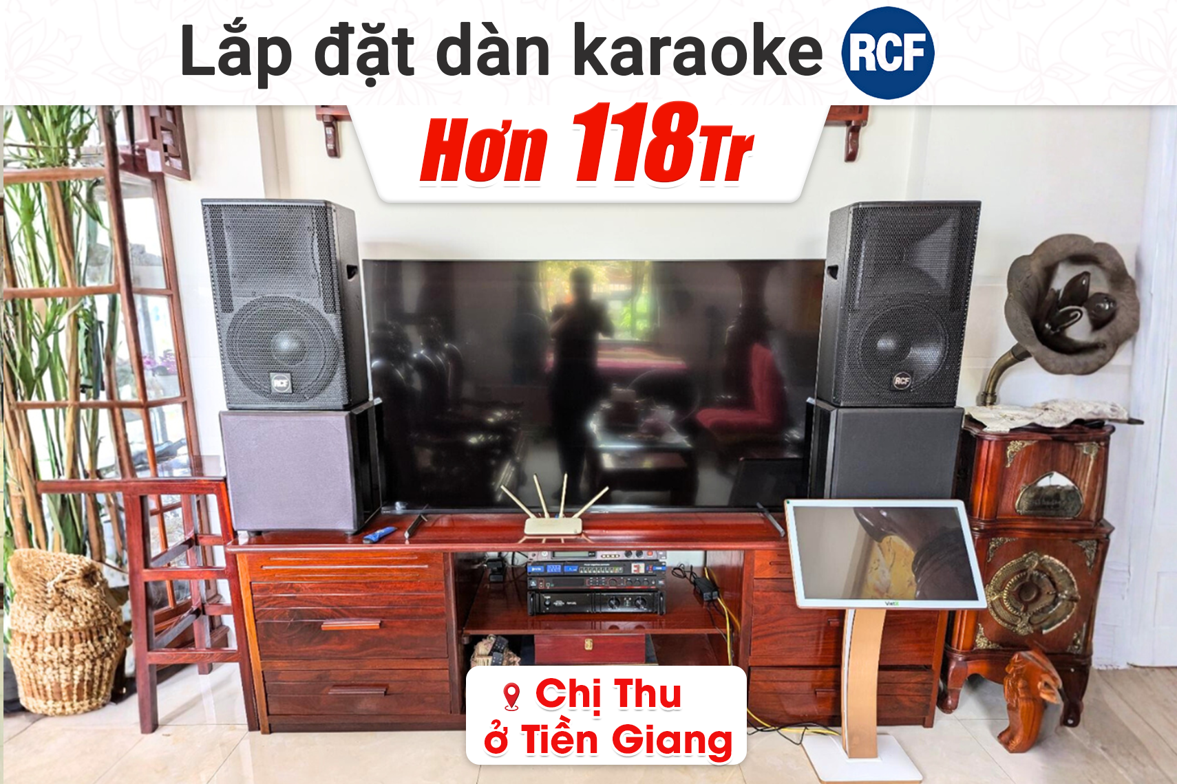 Lắp đặt dàn karaoke RCF hơn 118tr cho chị Thu tại Tiền Giang (RCF C5212W MK3, Denon DA-212K, JBL VX9...)