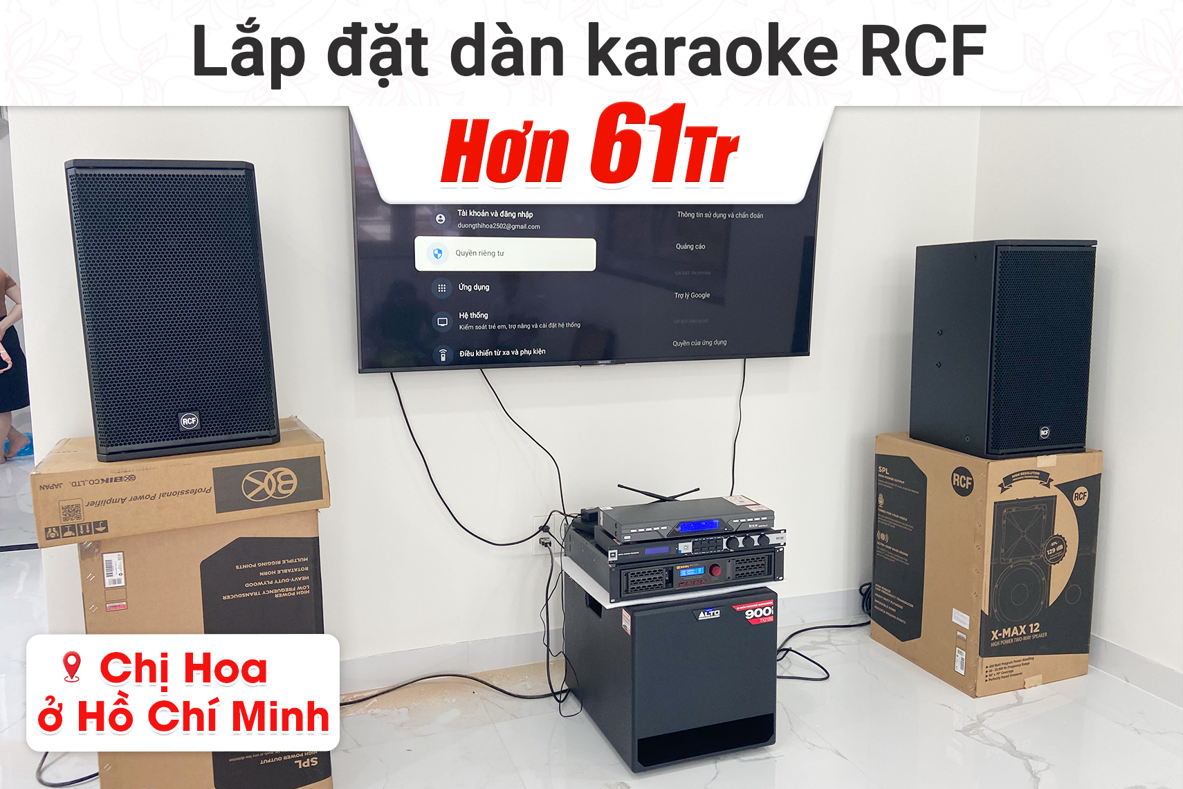 Lắp đặt dàn karaoke RCF hơn 61tr cho chị Hoa tại TPHCM