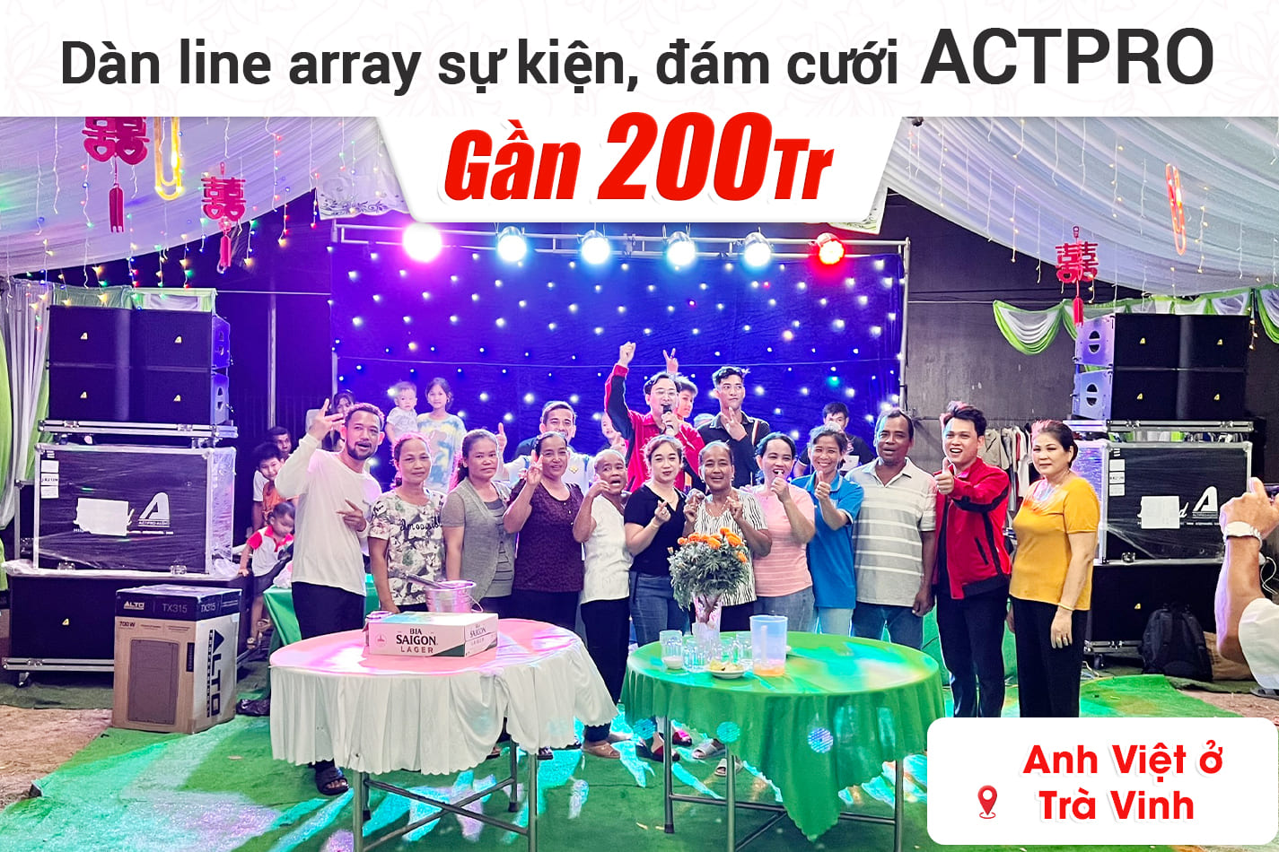 Lắp đặt Line Array Actpro sự kiện gần 200tr cho anh Việt ở Trà Vinh