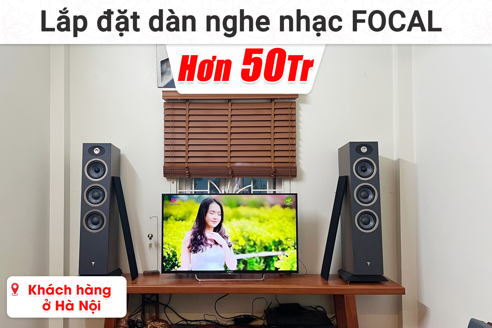 Lắp đăt dàn nghe nhạc Focal hơn 50 triệu cho khách hàng ở Hà Nội (Focal Theva N2, Denon PMA-900HN,...)