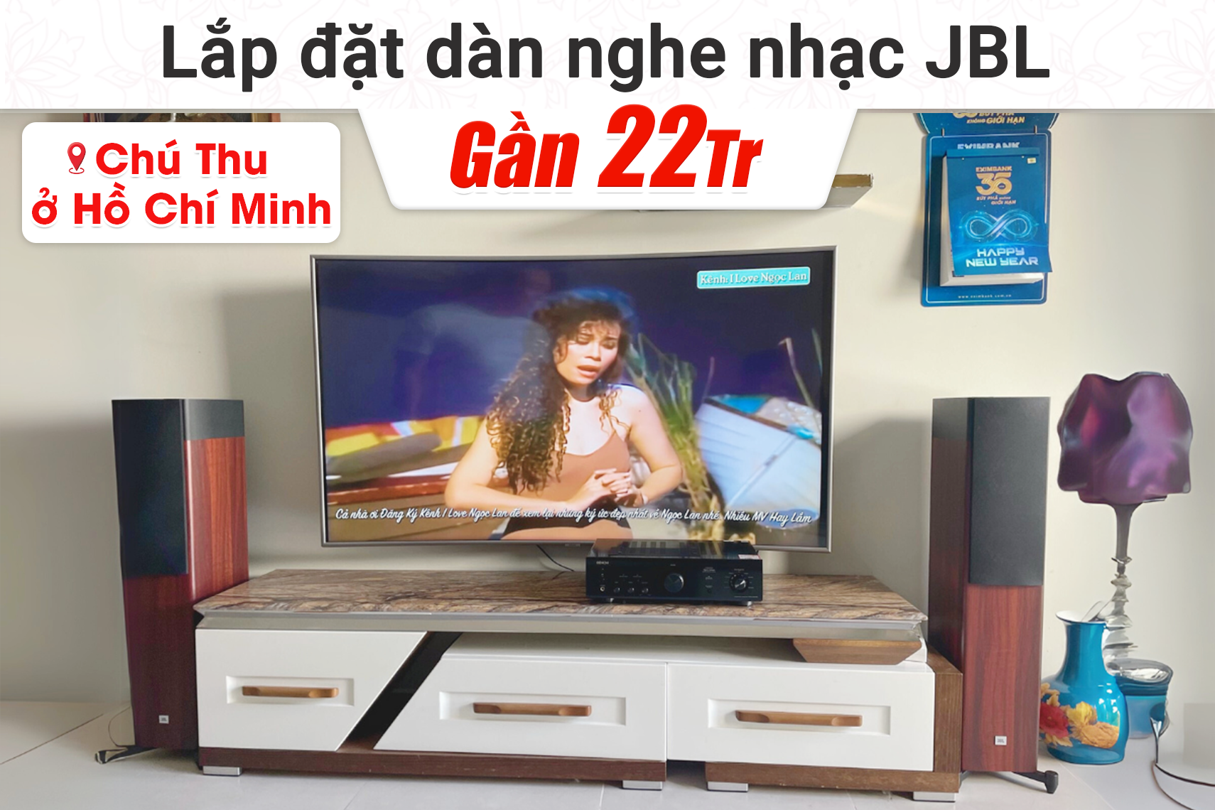 Lắp đặt dàn nghe nhạc JBL gần 22tr cho chú Thu tại TP HCM