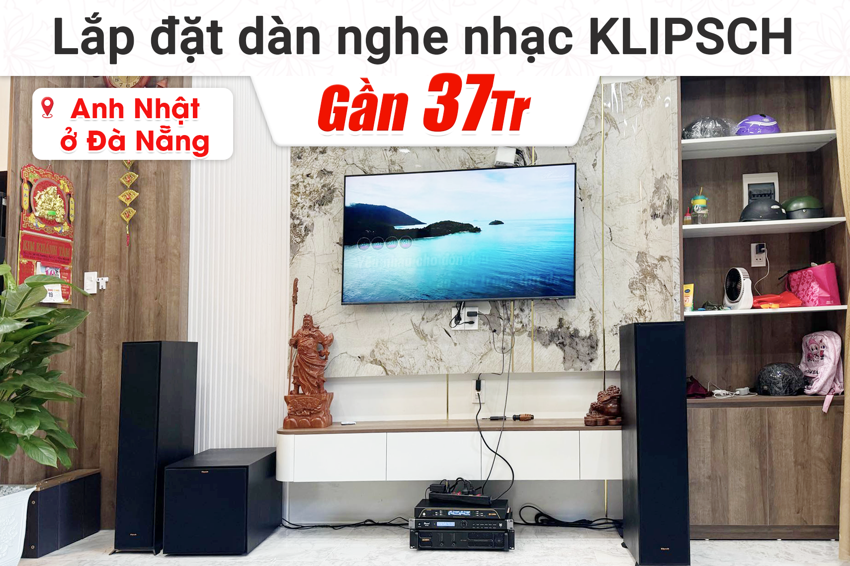 Lắp đặt dàn nghe nhạc Klipsch gần 37tr cho anh Nhật tạ Đà Nẵng