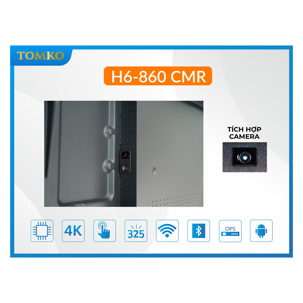 Màn hình tương tác 86 inch TOMKO H6-860 CMR