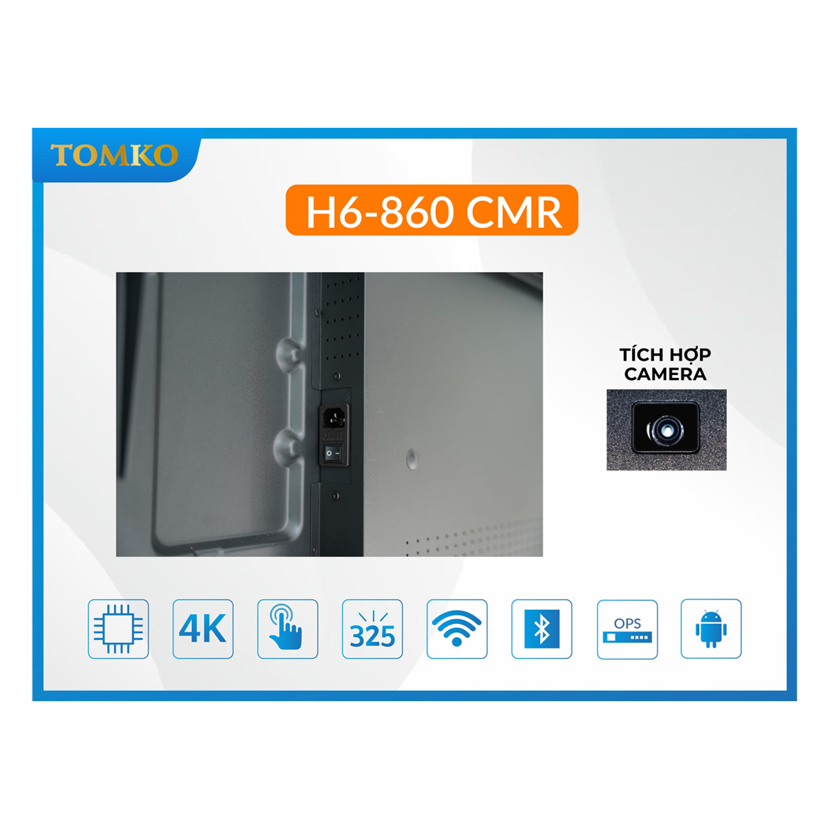 Màn hình tương tác 86 inch TOMKO H6-860 CMR