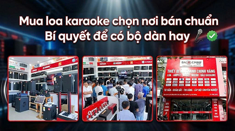 Mua loa karaoke chọn nơi bán chuẩn - Bí quyết để có bộ dàn hay