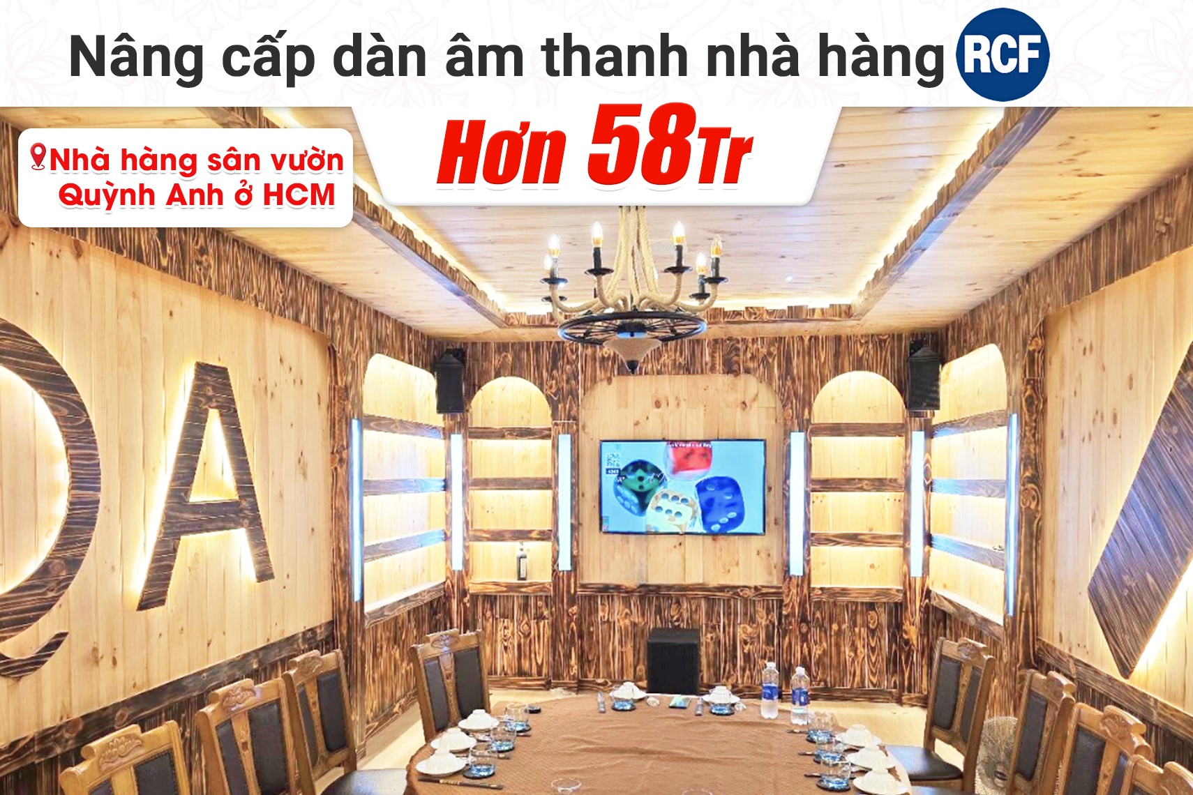 Nâng cấp dàn âm thanh nhà hàng RCF hơn 58tr cho quán Quỳnh Anh tại TP HCM (RCF Compact M06, RCF 702-AS MK3)
