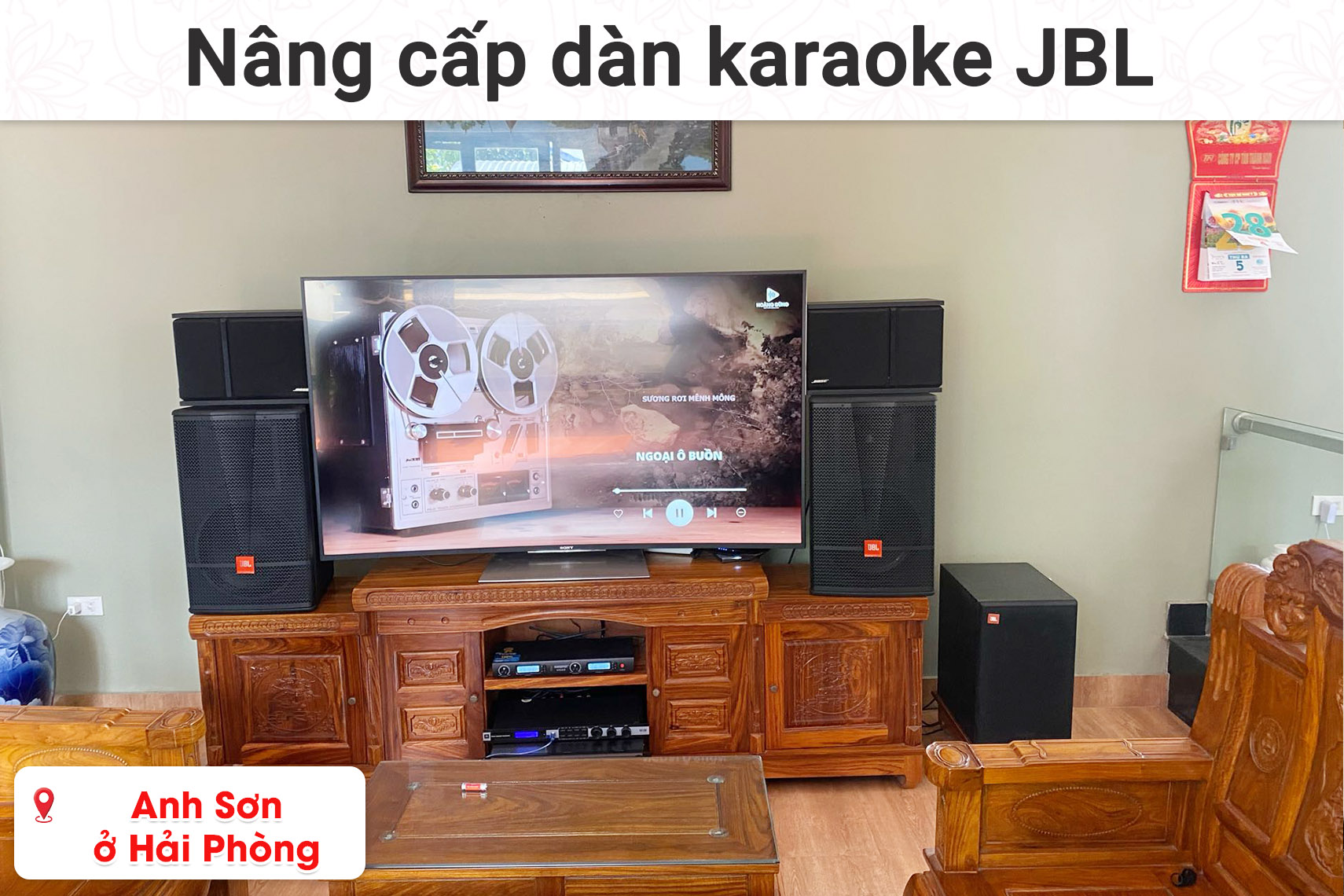 Nâng cấp dàn karaoke JBL cho anh Sơn ở Hải Phòng (JBL CV1270, BIK CA-J604, JBL KX180A,...)