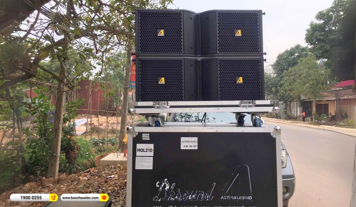 N&acirc;ng cấp d&agrave;n Line Array Actpro sự kiện, đ&aacute;m cưới gần 63tr cho anh Thế tại Bắc Giang