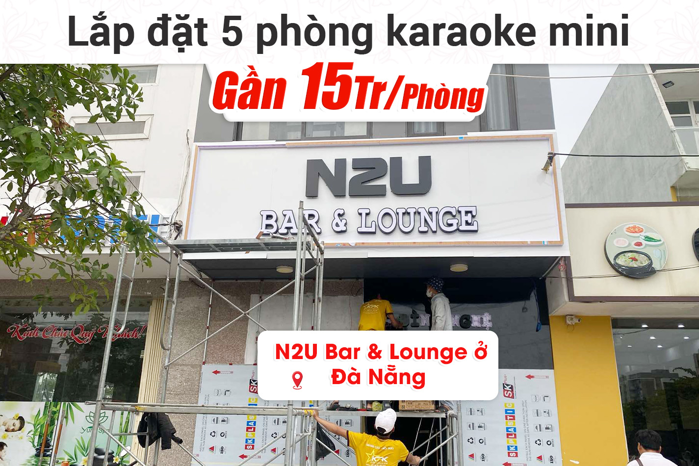 Lắp đặt 5 phòng hát karaoke mini Denon cho quán N2U Bar & Lounge ở Đà Nẵng