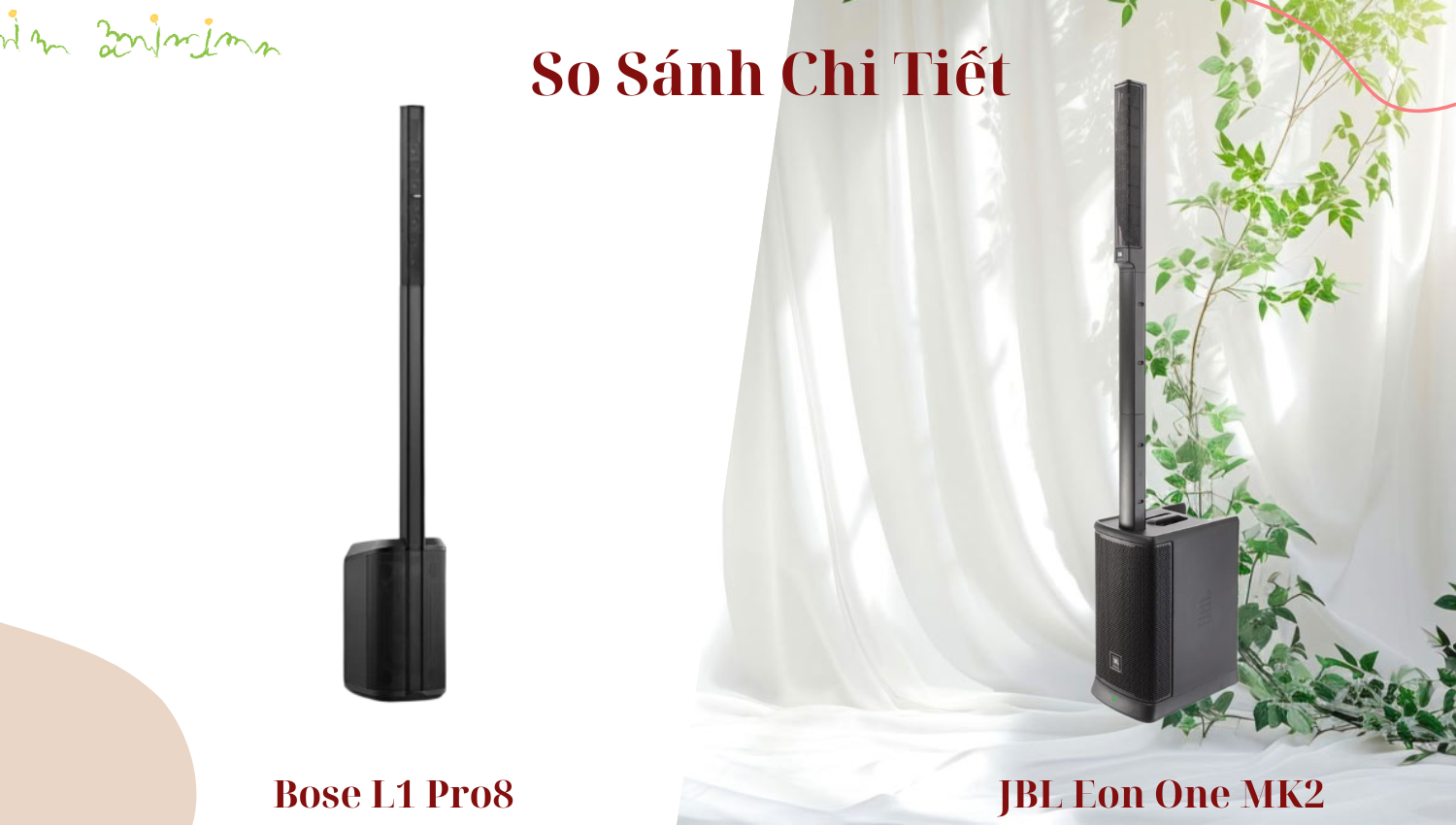 So Sánh Chi Tiết Loa JBL Eon One MK2 Với Loa Bose L1 Pro 8
