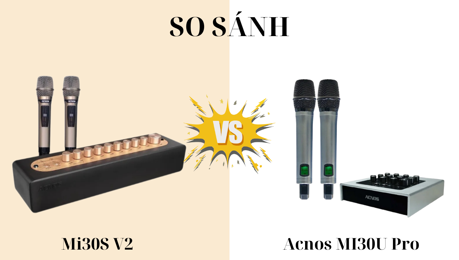 So sánh nhanh vang Acnos MI30S V2 với Acnos MI30u pro