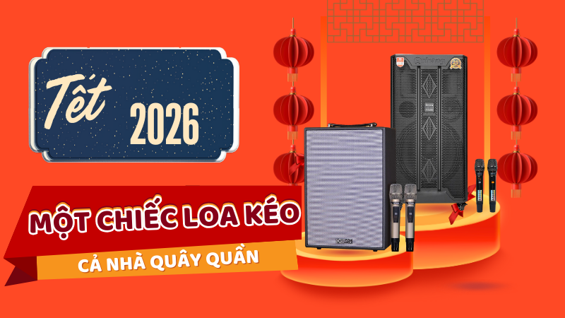Tết 2026: Một Chiếc Loa Kéo, Cả Nhà Quây Quần