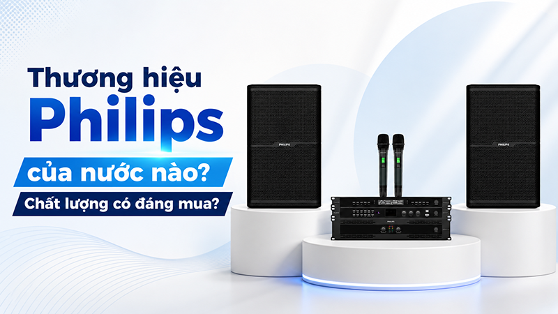 Thương hiệu Philips của nước nào?