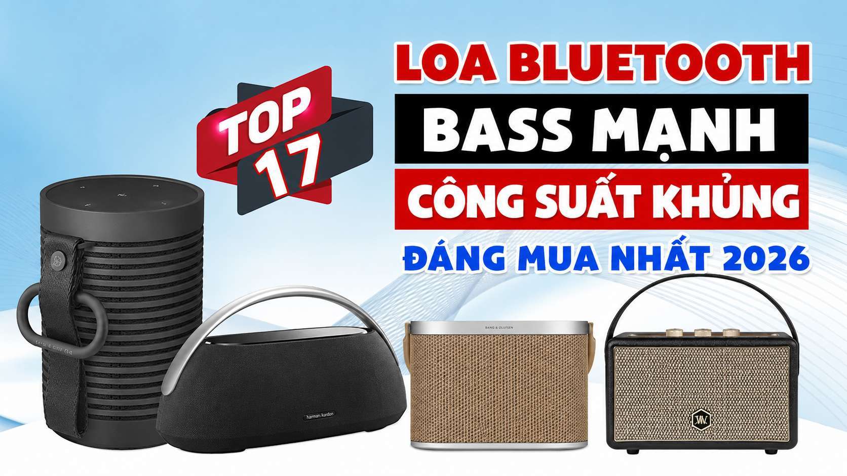 Top 17 Loa Bluetooth Bass Mạnh, Công Suất khủng Hay 2026