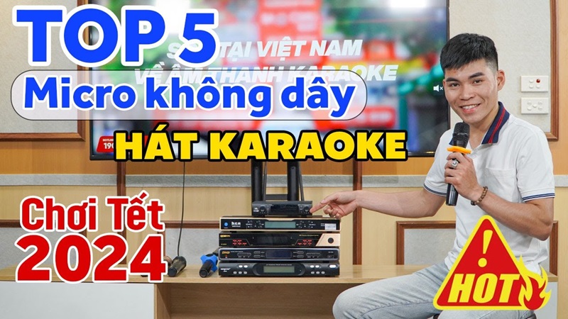 Top 5 Micro không dây biến mọi giọng ca thành ca sĩ Tết 2024