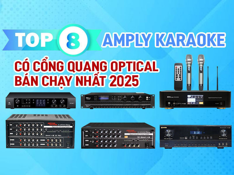 Top 8 Amply karaoke có cổng quang Optical bán chạy nhất 2025