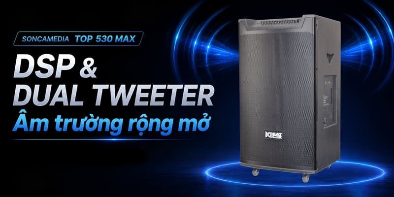 Loa k&eacute;o Acnos TOP 530 MAX