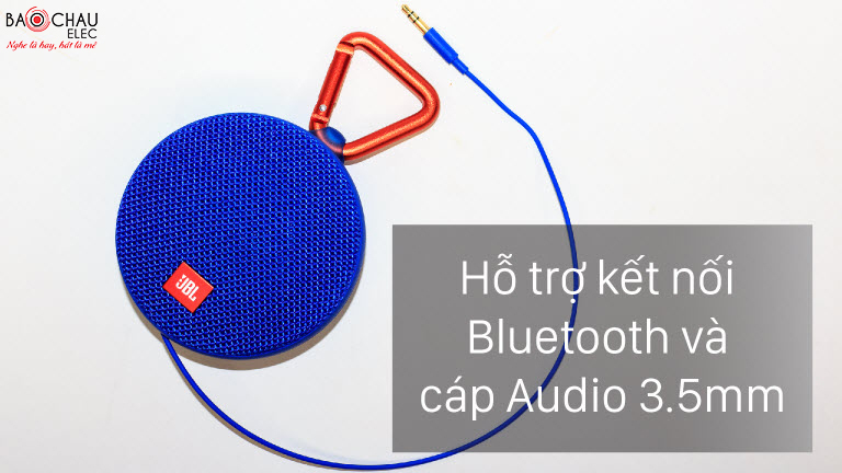 jbl clip 2 ho tro ket noi bluetooth và cap 3.5