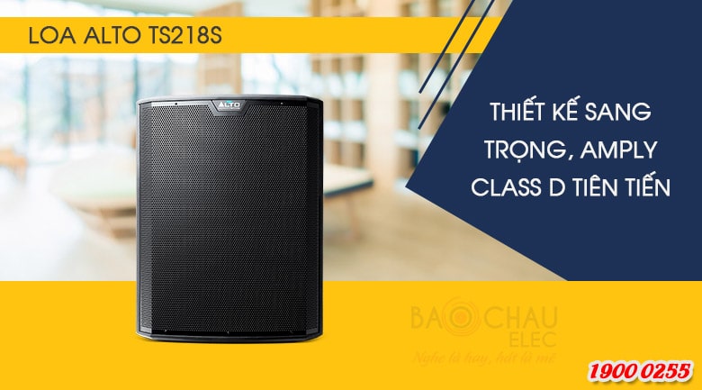 Loa Alto TS218S sử dụng mạch Class D tiên tiến